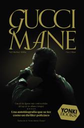 Icon image Gucci Mane: Una de las figuras más controvertidas del rap de los últimos tiempos