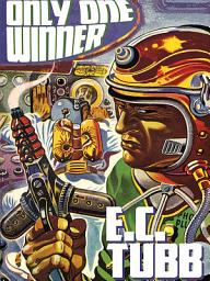 Icon image Only One Winner: Science Fiction Mystery Tales