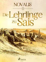 Icon image Die Lehrlinge zu Sais