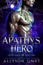 Icon image Apathy's Hero: A Reverse Harem Urban Fantasy