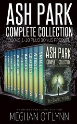 Icon image Ash Park Boxed Set: The Complete Collection of Hardboiled Crime Thrillers