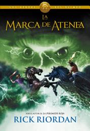 Icon image La marca de Atenea (Los héroes del Olimpo 3)