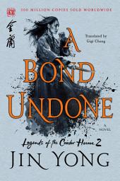 Icon image A Bond Undone: The Definitive Edition