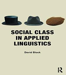 Icon image Social Class in Applied Linguistics