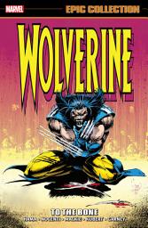 Icon image Wolverine Epic Collection: To The Bone