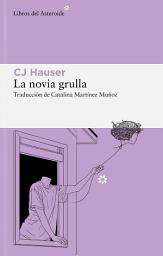Icon image La novia grulla