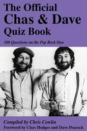 Icon image The Official Chas & Dave Quiz Book: 100 Questions on the Pop Rock Duo