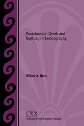 Icon image Postclassical Greek and Septuagint Lexicography