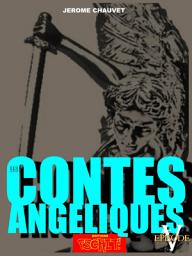 Icon image LES CONTES ANGELIQUES: EPISODE V - La Chute De L'Archange