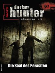 Icon image Dorian Hunter 67: Die Saat des Parasiten