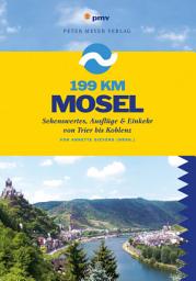 Icon image 199 km Mosel: Sehenswertes, Ausflüge & Einkehr von Trier bis Koblenz