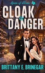 Icon image Cloak & Danger: A 1950s Missing Secret Agent Mystery