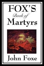 Icon image Fox's Book of Martyrs