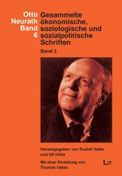 Icon image Gesammelte ökonomische, soziologische und sozialpolitische Schriften: Band 3. Herausgegeben von Rudolf Haller und Ulf Höfer