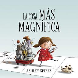 Icon image La cosa más magnífica