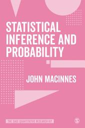 Icon image Statistical Inference and Probability