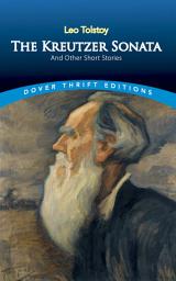 Icon image The Kreutzer Sonata and Other Short Stories