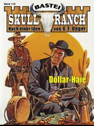 Icon image Skull-Ranch 119: Dollar-Haie