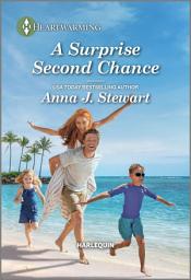 Icon image A Surprise Second Chance: A Clean and Uplifting Romance