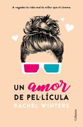 Icon image Un amor de pel·lícula