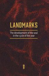 Icon image Landmarks: The development of the soul during the cycle of the year