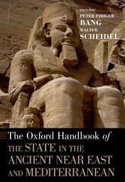 Icon image The Oxford Handbook of the State in the Ancient Near East and Mediterranean