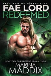 Icon image Fae Lord Redeemed (Real Men Romance™|Paranormal Fae Romance)
