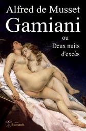 Icon image Gamiani ou Deux nuits d'excès: Illustré par Jean de Guethary