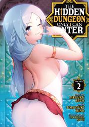 Icon image The Hidden Dungeon Only I Can Enter (Manga)