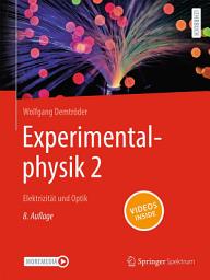 Icon image Experimentalphysik 2: Elektrizität und Optik, Ausgabe 8