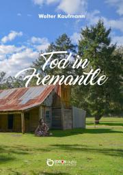 Icon image Tod in Fremantle: Chronik einer Nachforschung