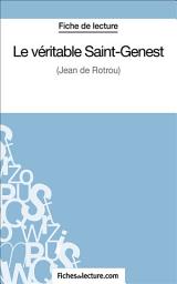 Icon image Le véritable Saint-Genest: Analyse complète de l'oeuvre