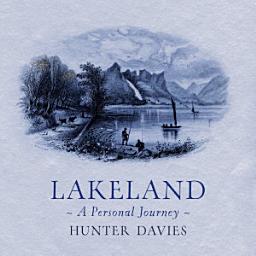 Icon image Lakeland: A Personal Journey