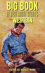 Icon image Big Book of Best Short Stories - Specials - Western: Volume 2