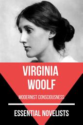 Icon image Essential Novelists - Virginia Woolf: modernist consciousness