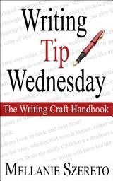 Icon image Writing Tip Wednesday: The Writing Craft Handbook