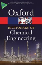 Icon image A Dictionary of Chemical Engineering