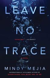 Icon image Leave No Trace: A Novel