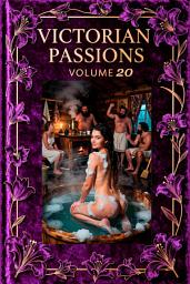 Icon image Victorian Passions: Volume 20