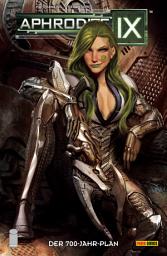 Icon image Aphrodite IX, Band 2: Der 700-Jahr-Plan
