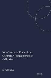 Icon image Non-Canonical Psalms from Qumran: A Pseudepigraphic Collection