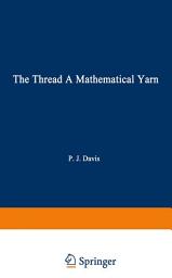 Icon image The Thread: A Mathematical Yarn