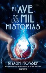 Icon image El ave de las Mil Historias: Érase una vez