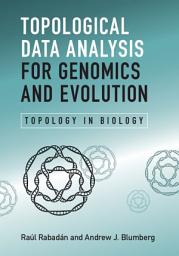 Icon image Topological Data Analysis for Genomics and Evolution