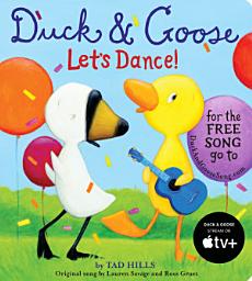 Icon image Duck & Goose, Let's Dance! (with an original song)
