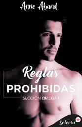 Icon image Reglas prohibidas (Sección Omega 1)