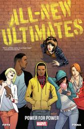 Icon image All-New Ultimates: Power for Power
