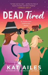 Icon image Dead Tired: A Mystery
