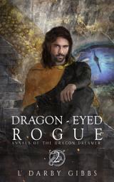 Icon image Dragon-Eyed Rogue: Epic Dragon Romantasy