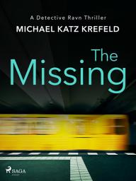 Icon image The Missing: A Scandinavian missing persons thriller